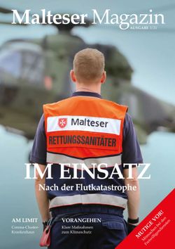 Titel: Malteser Rettungskräfte übernehmen am 16. Juli auf einem als Bereitstellungsraum genutzten Werksgelände in Grafschaft, Kreis Ahrweiler, Bewohnerinnen und Bewohner eines evakuierten Altenwohnheims von einem Bundeswehr-Hubschrauber für den Weitertransport zur Betreuungsstelle in Grafschaft-Ringen.