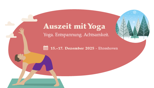 Auszeit mit Yoga in Ehreshoven vom 15.12 - 17.12.2025