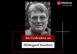 Die Malteser trauern um Hildegard Saurbier.