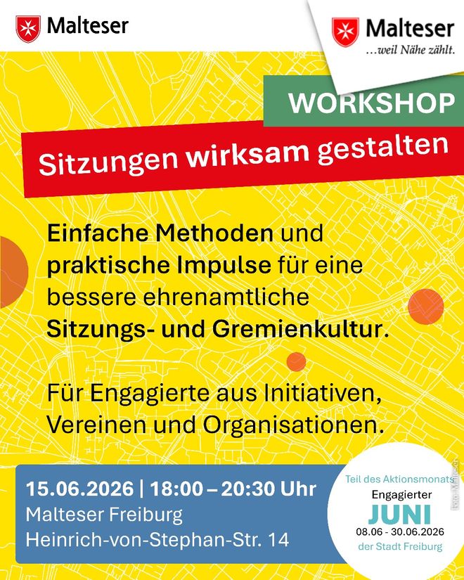 Plakat zum Engagierten Juni Freiburg mit kostenfreien Workshops der Malteser zu Sitzungs- und Gremienkultur sowie Krisen, Katastrophen und Resilienz.
