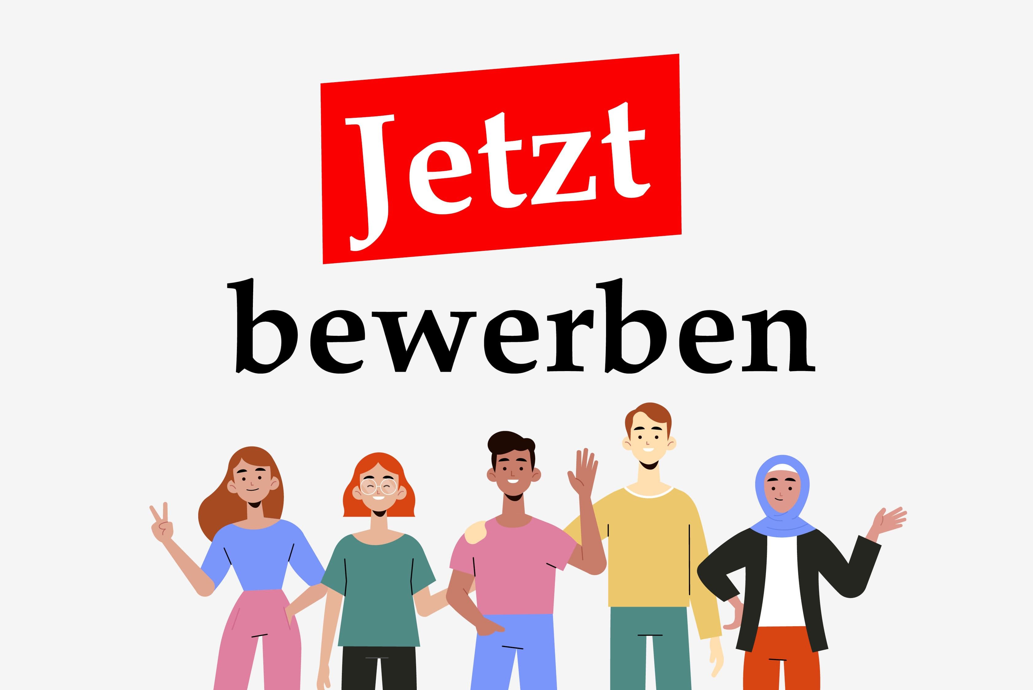 Als Grafik: Mehrere Menschen stehen nebeneinander. Darüber steht: Jetzt bewerben 