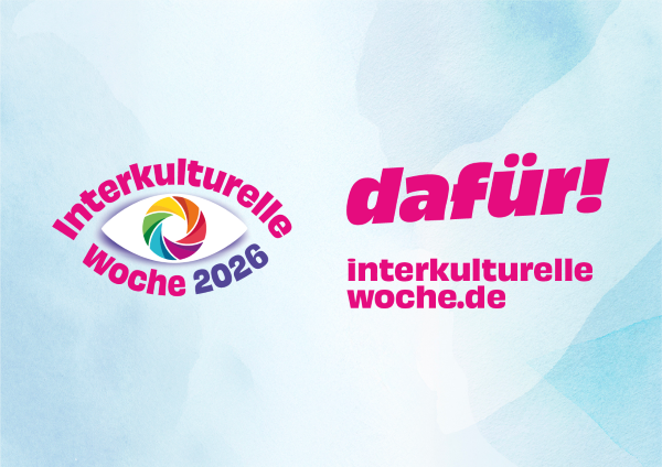 dafür! ist das Motto der Interkulturellen Woche