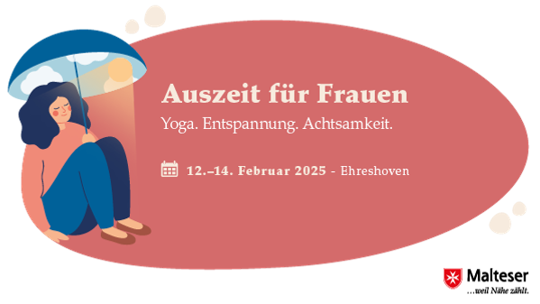 Malteser Pastoral Auszeit für Frauen vom 12.-14.02.2024 in der Kommende in Ehreshoven