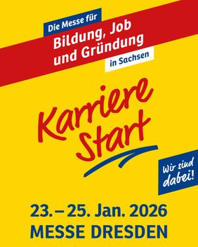 KarriereStart - Wir sind mit dabei! 23.-25. Januar 2026 Messe Dresden